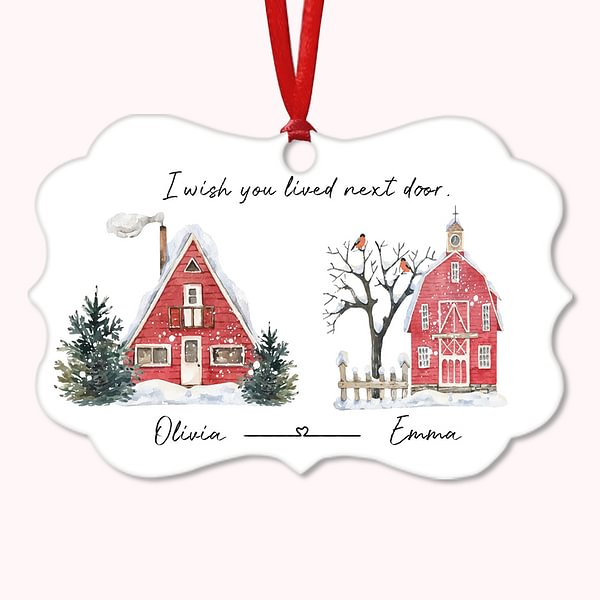 Personalized Ceramic Ornament I Wish You Lived Next Door